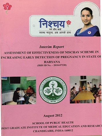Interim Report: Assessment		of effectiveness of Nischay Scheme (provision of pregnancy detection kit) in early detection of pregnancy in State of Haryana