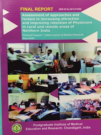 Assessment of approaches and factors in increasing attraction and improving retention of physicians in rural and remote areas of India.