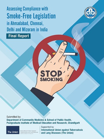Assessing	 Compliance with	Smoke-Free Legislation	in Ahmadabad,	Chennai, Delhi and Mizoram in India