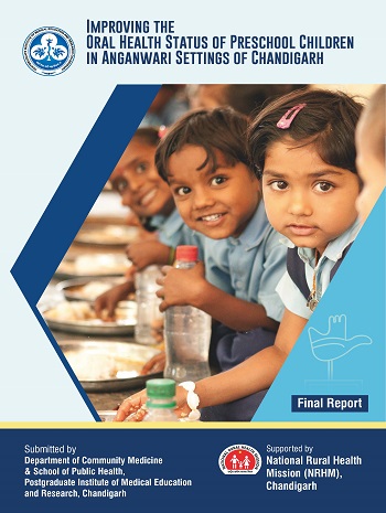 Improving the Oral Health Status Of Pre-School Children in Anganwari Settings of Chandigarh