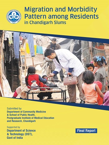 Migration and Morbidity Pattern among Residents in Chandigarh Slums