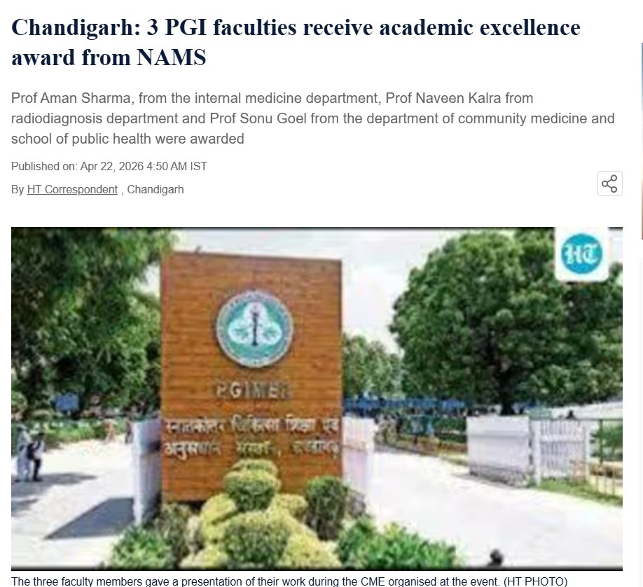 Chandigarh: 3 PGI faculties receive academic excellence award from NAMS | Hindustan Times