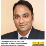 Chandigarh/ Prof. Dr Sonu Goel appointed as NAMS State Convener for Punjab, Himachal Pradesh & Chandigarh