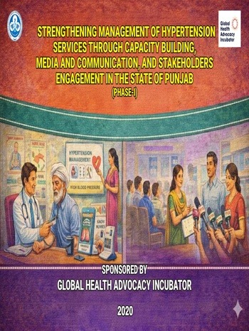 Strengthening Management of Hypertension Services through capacity Building, Media and Communication, and Stakeholders Engagement in the State of Punjab (Phase-I)