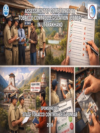 Assessment of Compliance to Tobacco Control Legislation (COTPA) in Uttrakhand